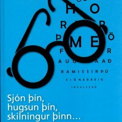 Sjón þín, hugsun þín- blá